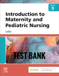 Test Bank Introduction to Maternity and Pediatric Nursing 9th Edition